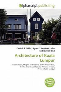 Architecture of Kuala Lumpur