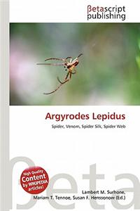 Argyrodes Lepidus