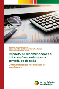 Impacto de recomendações e informações contábeis na tomada de decisão