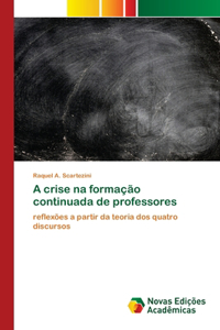 A crise na formação continuada de professores