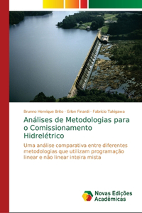 Análises de Metodologias para o Comissionamento Hidrelétrico