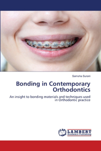Bonding in Contemporary Orthodontics