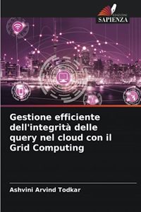 Gestione efficiente dell'integrità delle query nel cloud con il Grid Computing