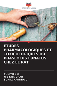 Études Pharmacologiques Et Toxicologiques Du Phaseolus Lunatus Chez Le Rat