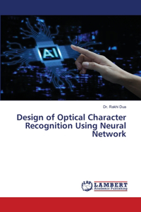 Design of Optical Character Recognition Using Neural Network
