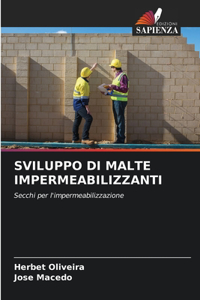 Sviluppo Di Malte Impermeabilizzanti