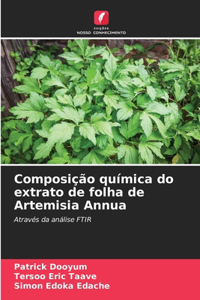 Composição química do extrato de folha de Artemisia Annua