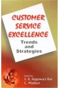 Customer Service Excellence: Trends and Strategies