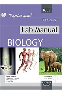 Together With ICSE Lab Manual Biology - 9