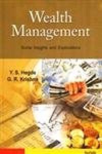 Wealth Management: Some Insights and Explorations