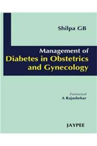 Management of Diabetes in Obstetrics and Gynecology