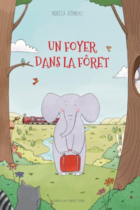foyer dans la forêt
