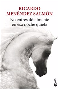 No entres docilmente en esa noche quieta
