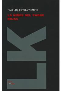 La niñez del padre Rojas