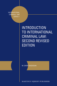 Introduction to International Criminal Law, 2nd Revised Edition