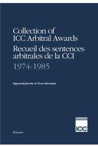 Collection of ICC Arbitral Awards 1974-1985 / Recueil Des Sentences Arbitrales de La CCI 1974-1985