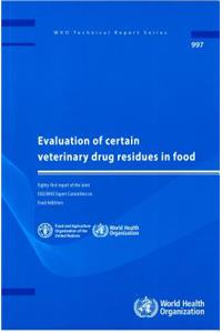 Evaluation of Certain Veterinary Drug Residues in Food