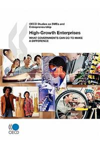 OECD Studies on SMEs and Entrepreneurship High-Growth Enterprises