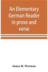 An elementary German reader in prose and verse