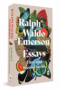Essays: First and Second Series
