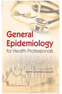 General Epidemiology for Health Professionals