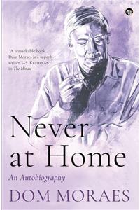 Never At Home: An Autobiography