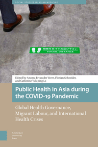 Public Health in Asia During the Covid-19 Pandemic