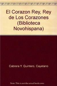 El Corazon Rey, Rey de Los Corazones