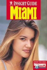 Miami Insight Guide