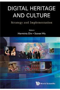 Digital Heritage And Culture: Strategy And Implementation