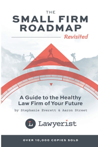 Small Firm Roadmap Revisited