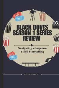 Black Doves Season 1 Series Review