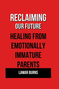 Reclaiming Our Future