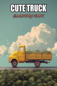 Cute Truck Coloring Book