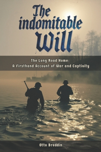 The indomitable Will