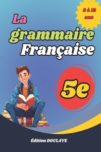 La grammaire française niveau 5e