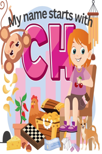 My name starts with CH