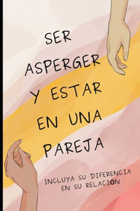 Ser Asperger y estar en una pareja