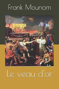 Le veau d'or