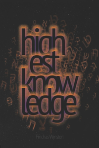 Highest Knowledge Ever