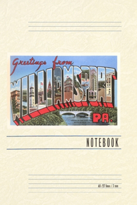 Vintage Lined Notebook Greetings from Williamsport, Pennsylvania