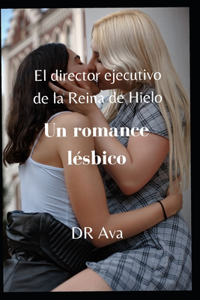 director ejecutivo de la Reina de Hielo