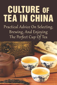 Culture Of Tea In China