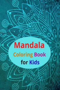Mandala Coloring Book for Kids