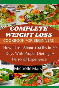 Complete Weight Loss Cookbook for Beginners