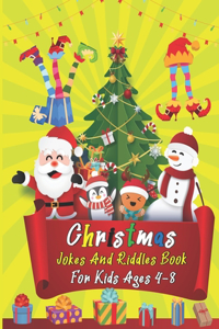 Christmas Jokes And Riddles Book For Kids Ages 4-8