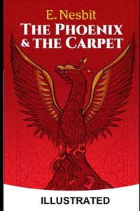 The Phoenix and the Carpet Illustrated