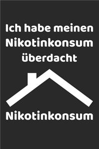 Ich habe meinen Nikotinkonsum überdacht