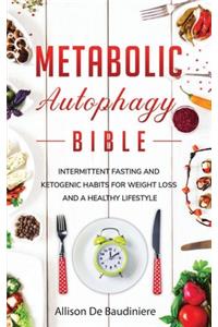 Metabolic Autophagy Bible
