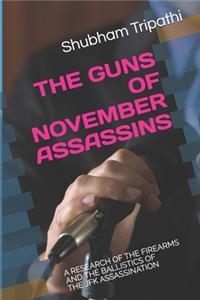 The Guns of November Assassins